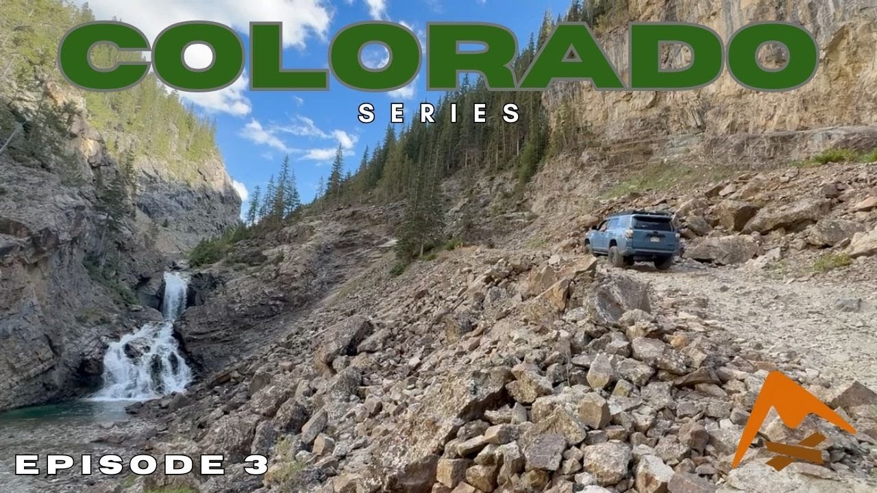 Overlanding Colorado - Episode 3