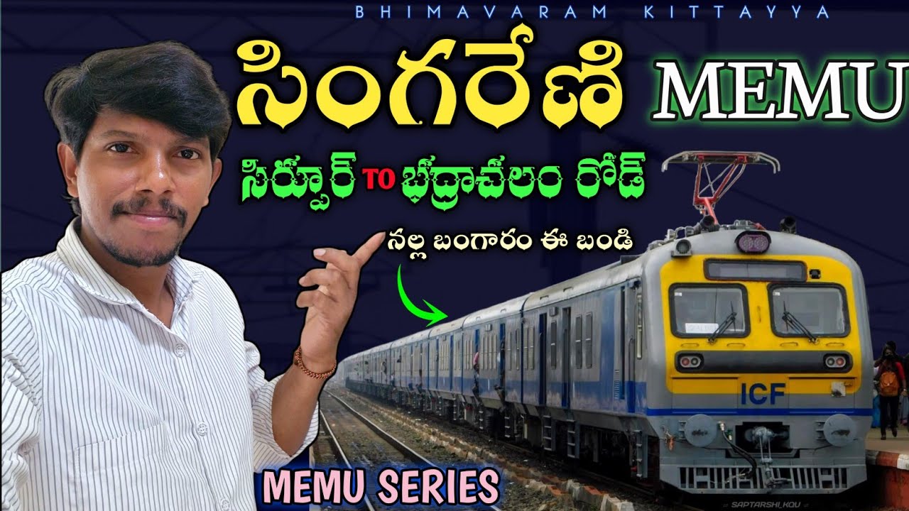  Sirpur town to Bhadrachalam road || SINGARENI MEMU TRAIN JOURNEY VLOG || Memu series