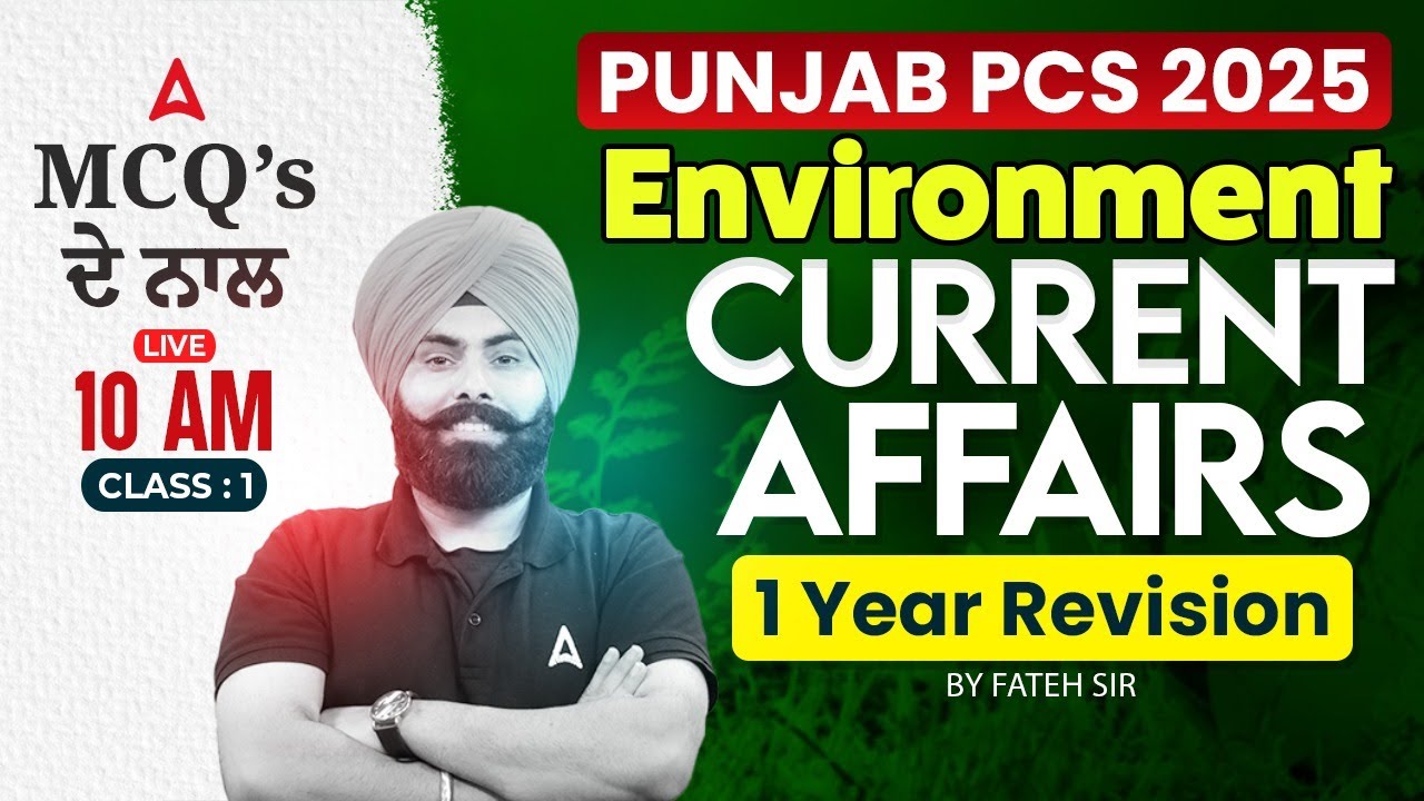 Punjab PCS Preparation 2025 | Environment Current Affairs Revision | CA By Fateh Sir #1