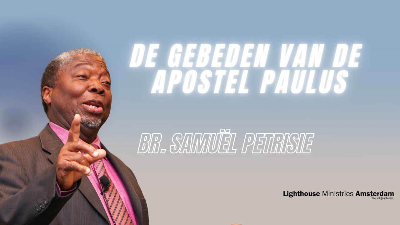 De gebeden van de apostel Paulus | Br. Samuël Petrisie