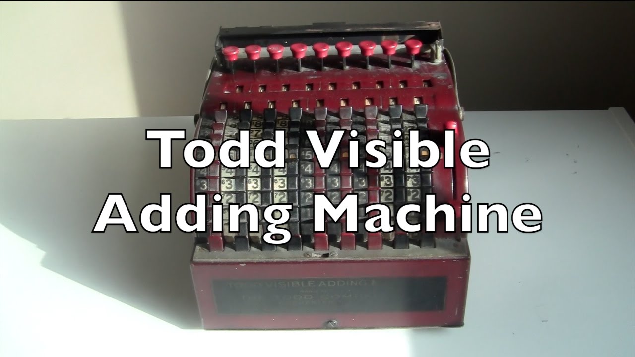 Todd Visible Adding Machine Review / HowTo