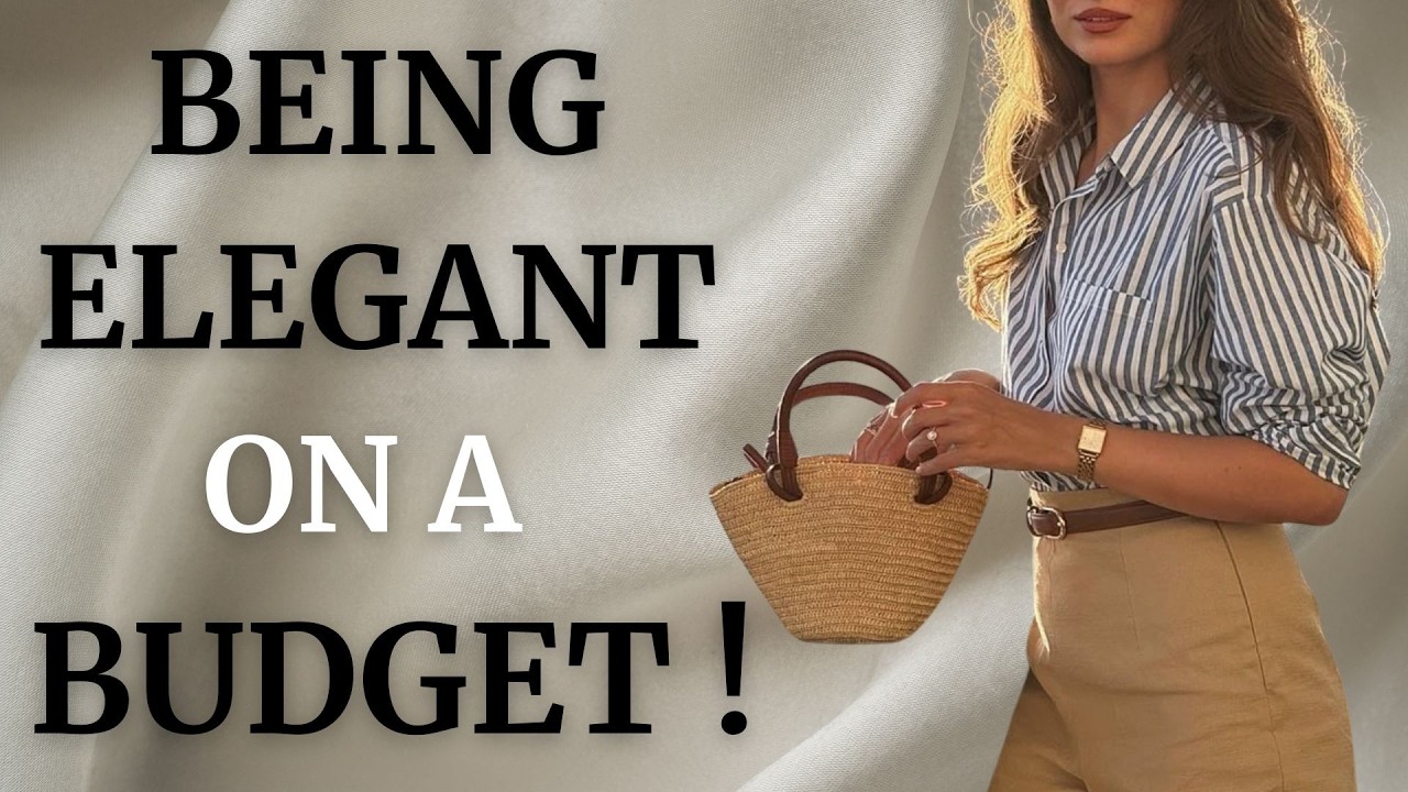 How to Look Elegant & Classy Without Breaking the Bank!