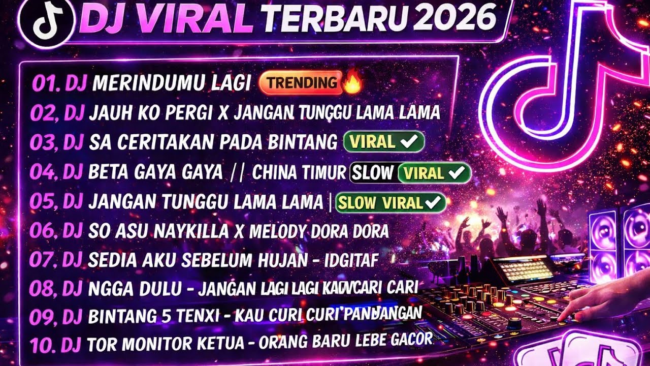 DJ TIKTOK TERBARU 2026🎵DJ TAPI ANDAI ENGKAU TAHU🎵MERINDUMU LAGI🎵DJ JAUH KO PERGI X JANGAN TUNGGU‎🎧💥