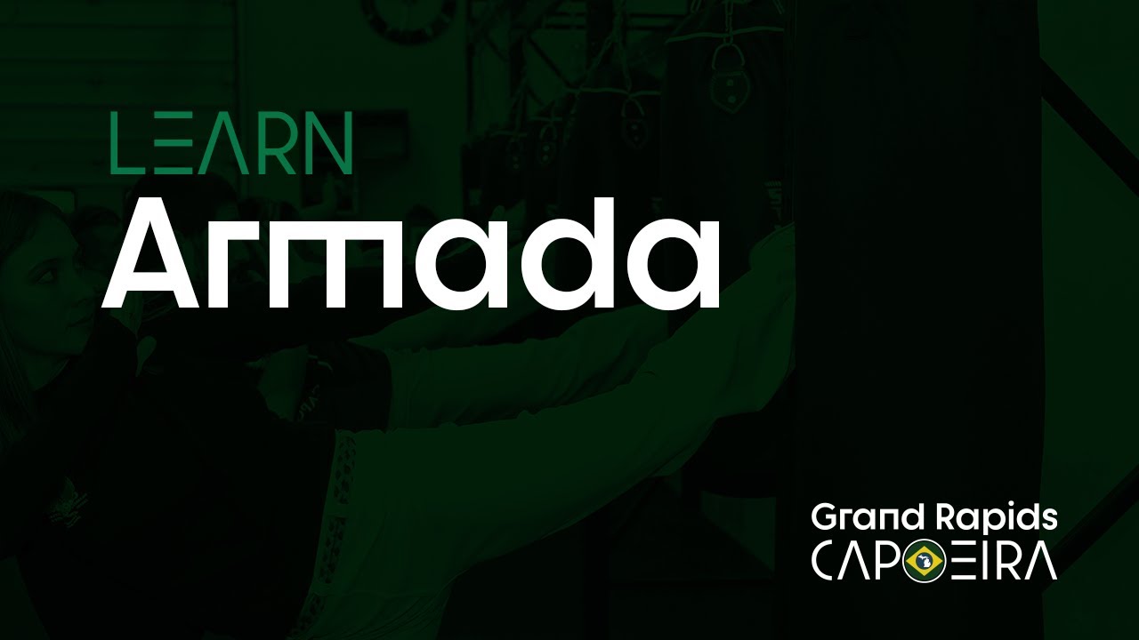 Capoeira Kick Tutorial: Armada