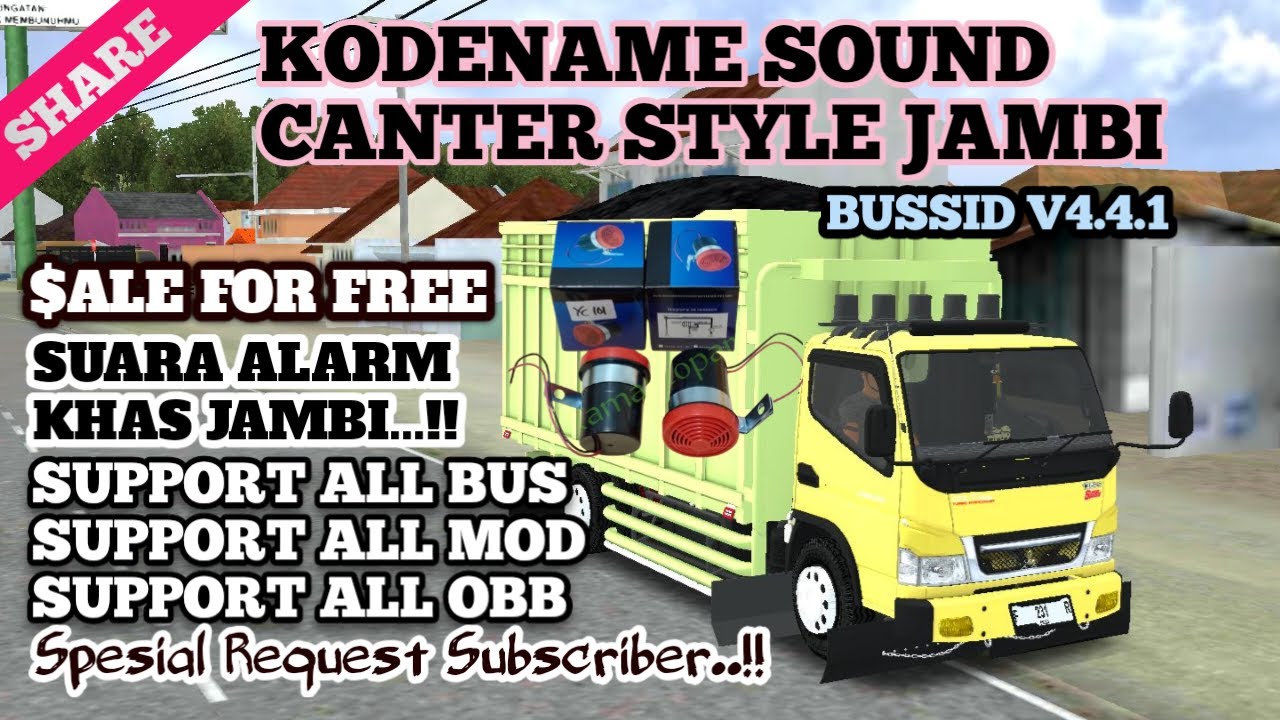 $ALE FOR FREE !! KODENAME SOUND CANTER STYLE JAMBI || BUSSID V4.4.1 || SUPPORT ALL MOD