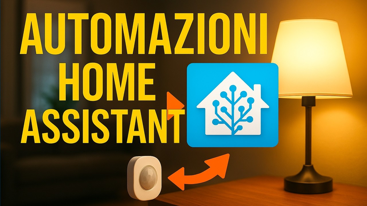 Automazioni: accendo una lampada con un sensore PIR in Home Assistant