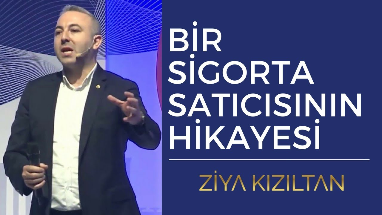 Bir sigorta satıcısının hikayesi - Ziya KIZILTAN | Başarı