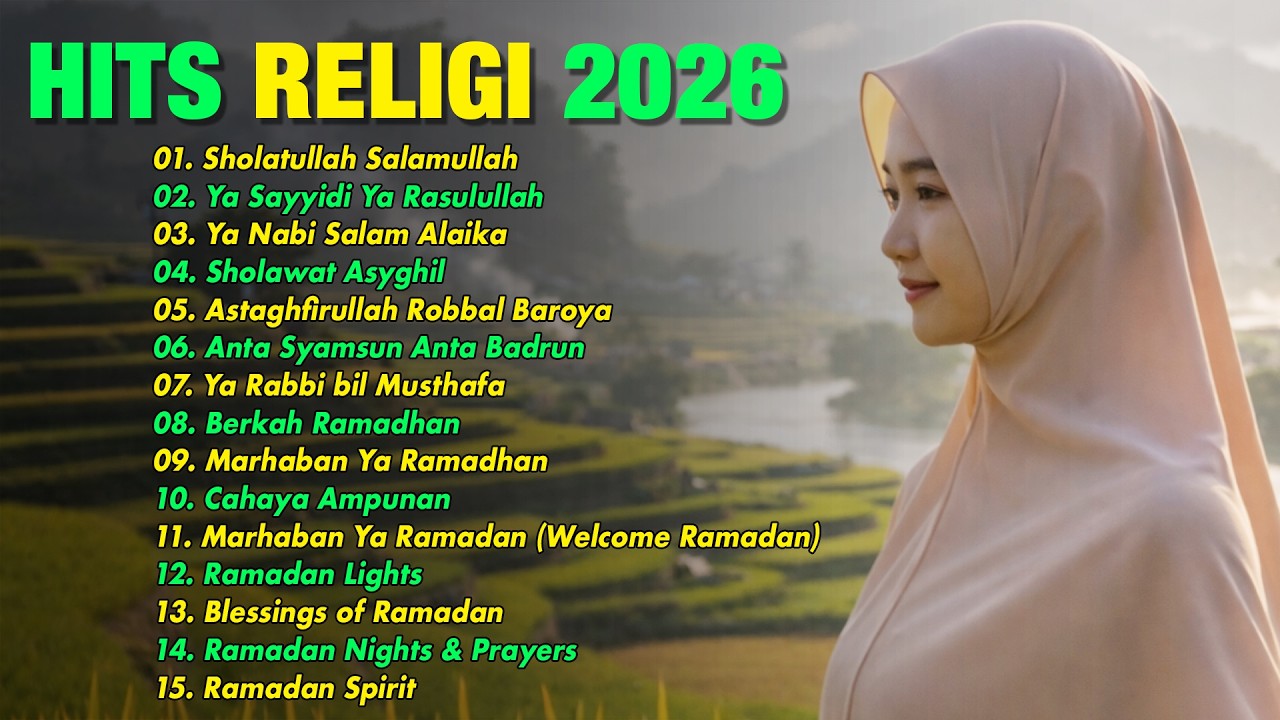 Banyak Dicari! Lagu Islami Terbaru 2026 🎧 Sholawat & Ramadhan | Hati Tenang, Rezeki Mengalir