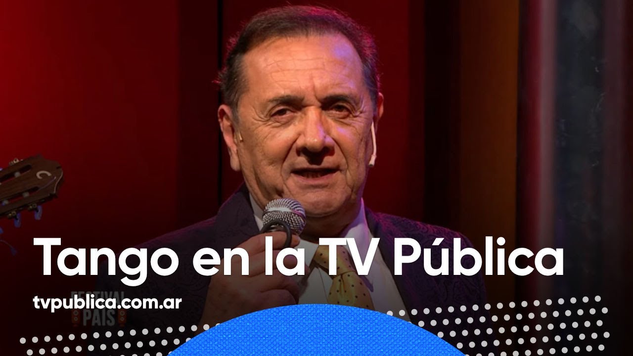 Tango en la TV Pública - Festival País