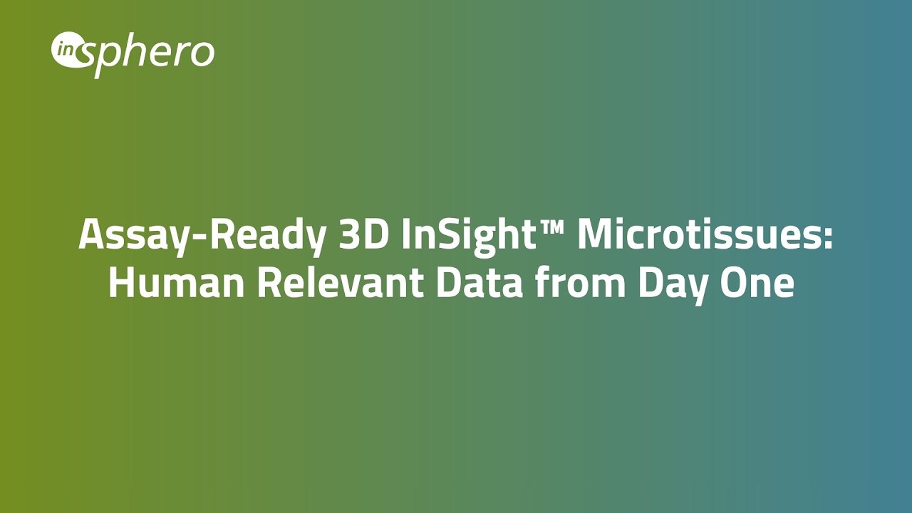 Assay-Ready 3D InSight™ Microtissues: Human Relevant Data from Day One