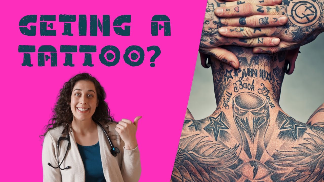 Tattoos: Understanding the Risks and Staying Safe (advice from a doctor)