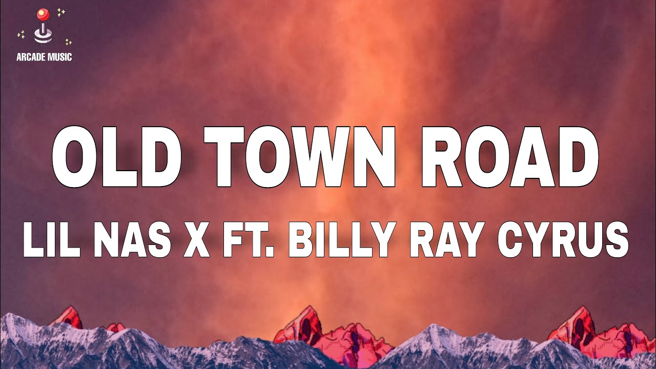 Lil Nas X - Old Town Road (Lyrics) ft. Billy Ray Cyrus