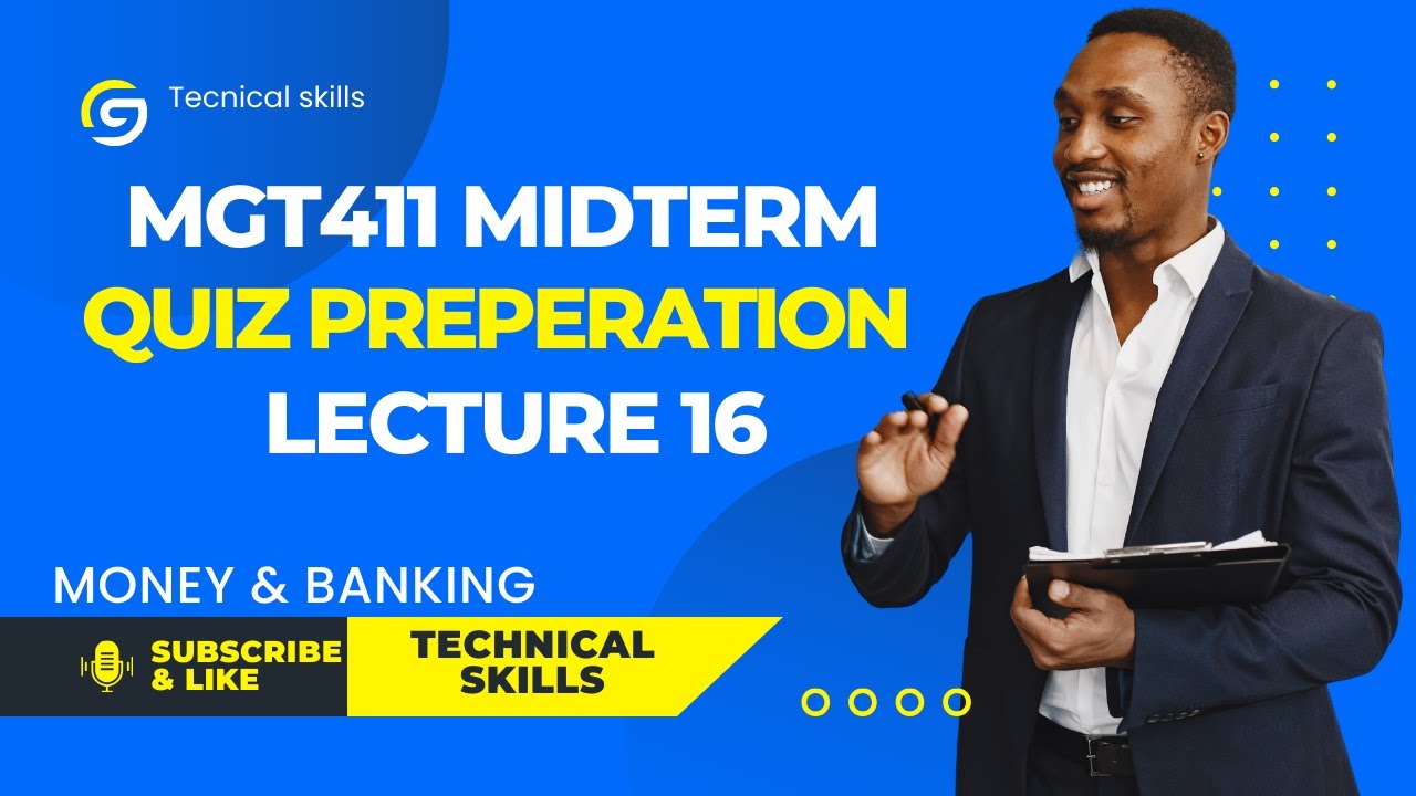 MGT411 Midterm Quiz Preparation|Mgt411 Midterm Exam Preparation|Technical Skills
