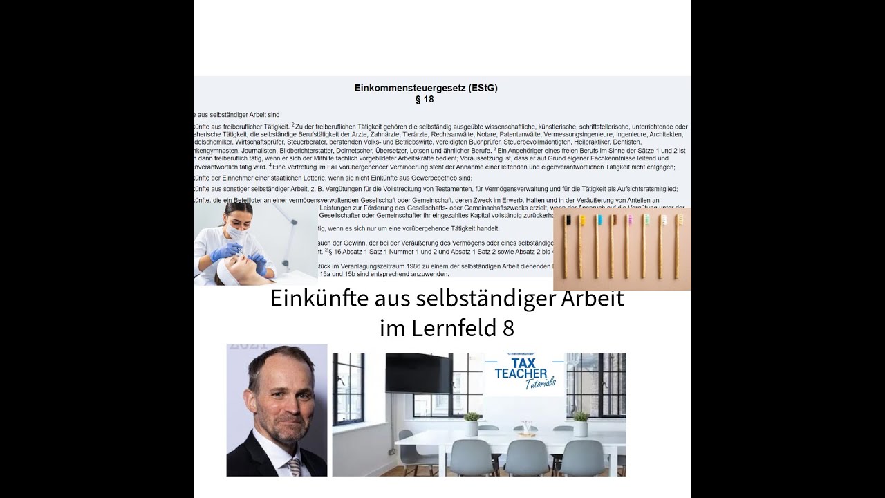 Einkünfte aus selbstständiger Arbeit § 18 EStG im Lernfeld 8 bis 2025