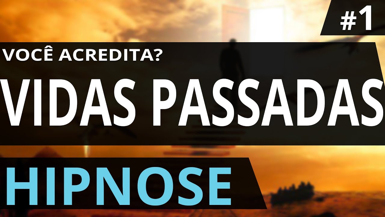 Hipnose - Vidas Passadas (Botão de observador)