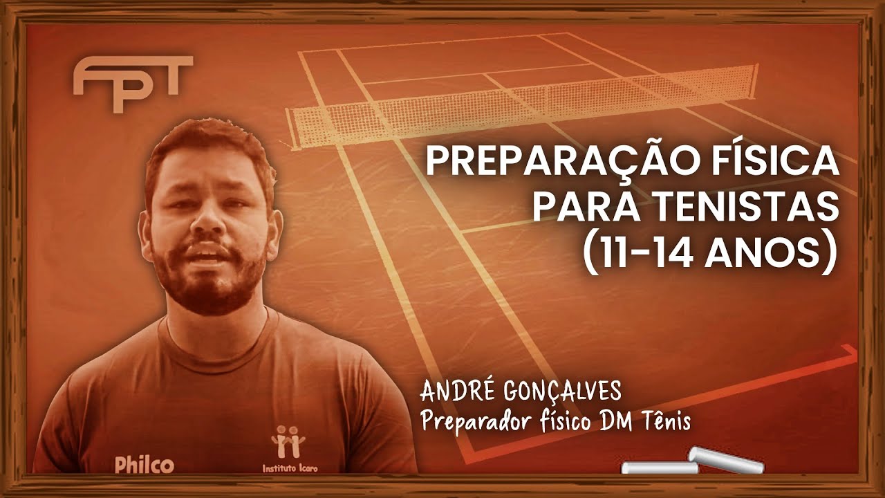 Preparação física para tenistas (11-14 anos) com André Gonçalves