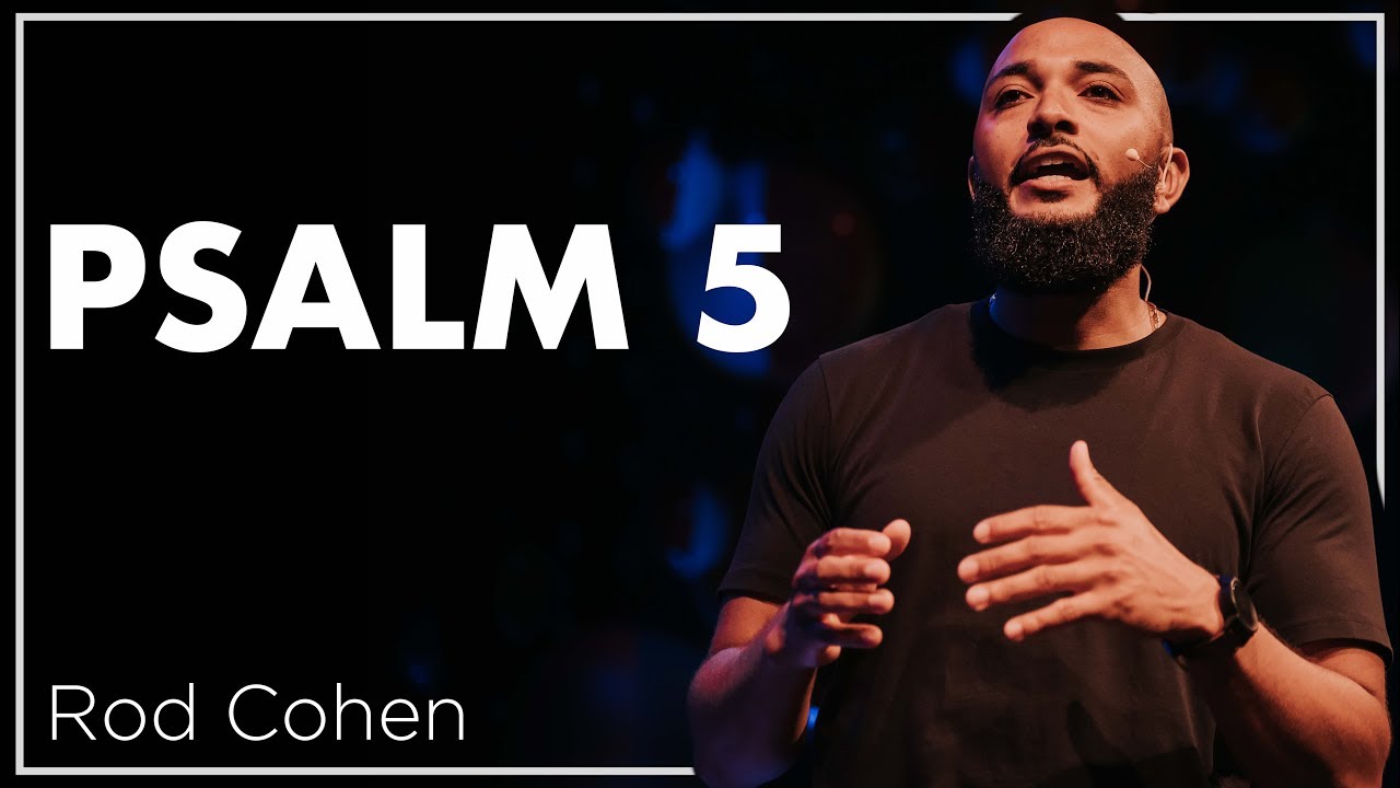 Psalm 5 - Rod Cohen