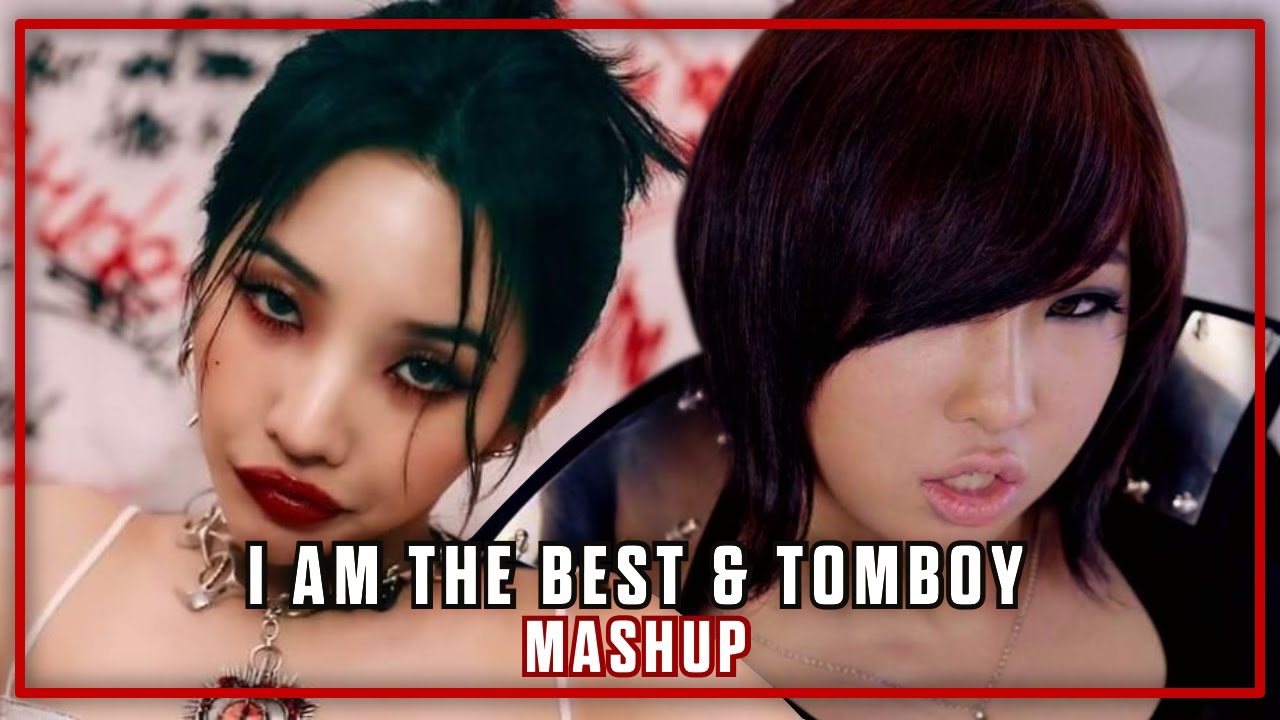 (G)I-DLE & 2NE1 - Tomboy & I Am the Best Mashup