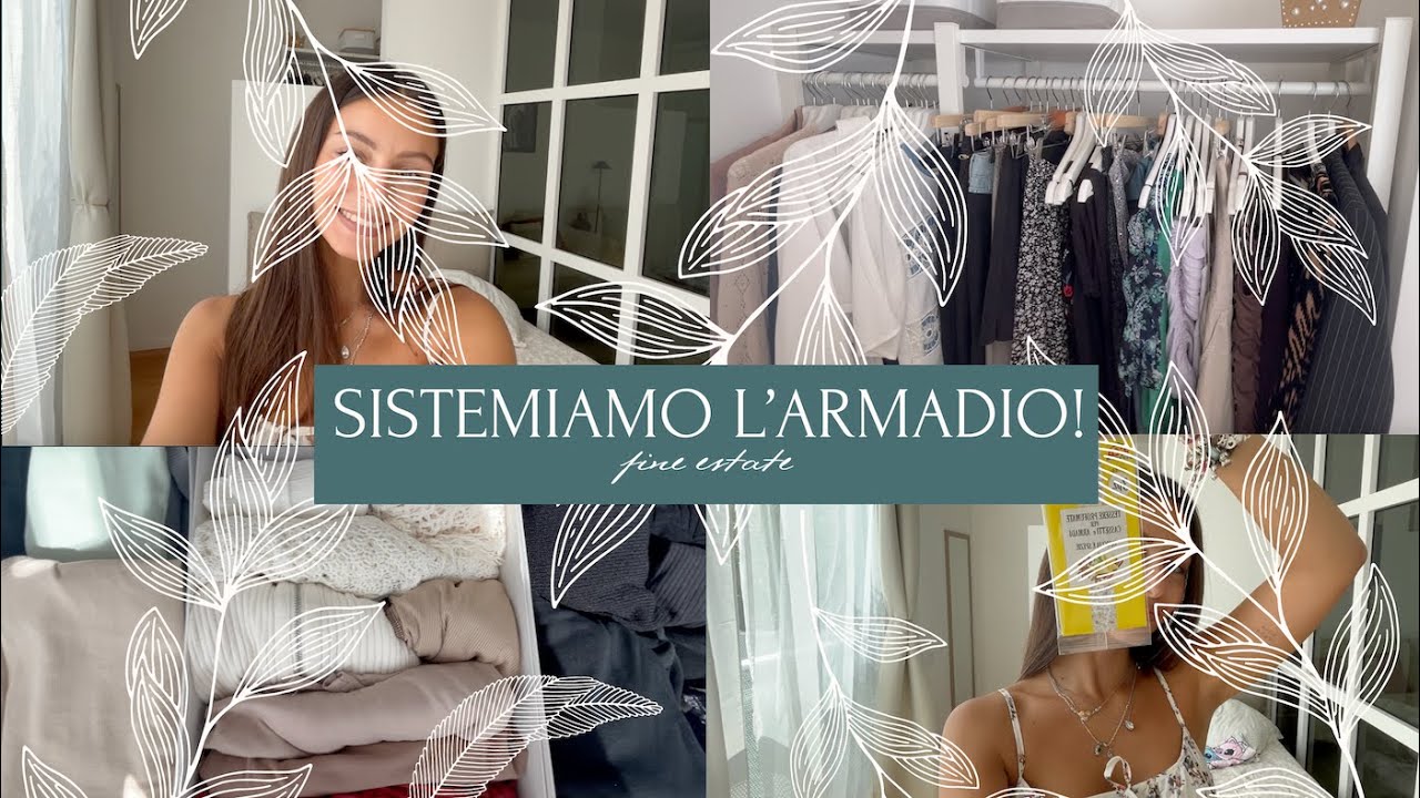 Sistemiamo l'armadio + DECLUTTERING di fine estate! 🍂✨
