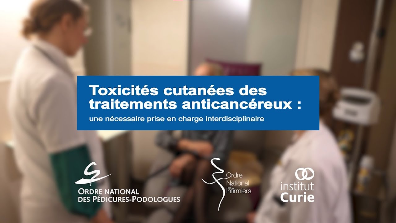 Toxicités cutanées des traitements anticancéreux : une nécessaire prise en charge interdisciplinaire