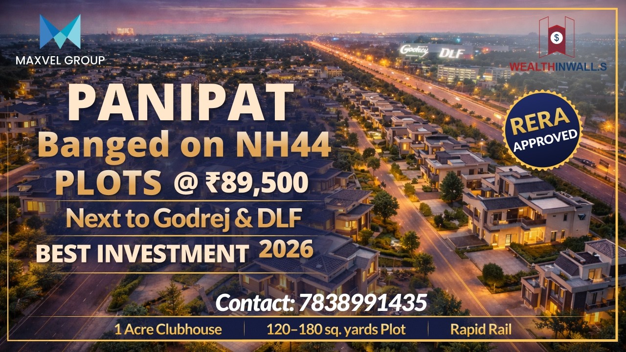 Panipat NH44 Plots @ ₹89,500 | Maxvel Ceremony City | Near Godrej & DLF | Best Investment 2026