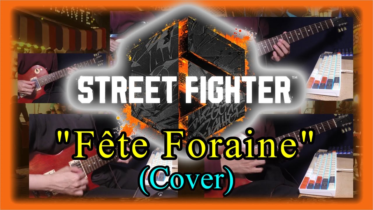 Street Fighter 6: Fête Foraine Stage Theme (Cover)