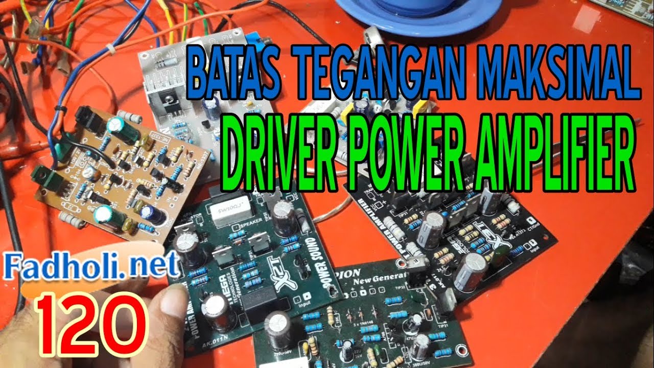 Tegangan Maksimal Driver Power Amplififer