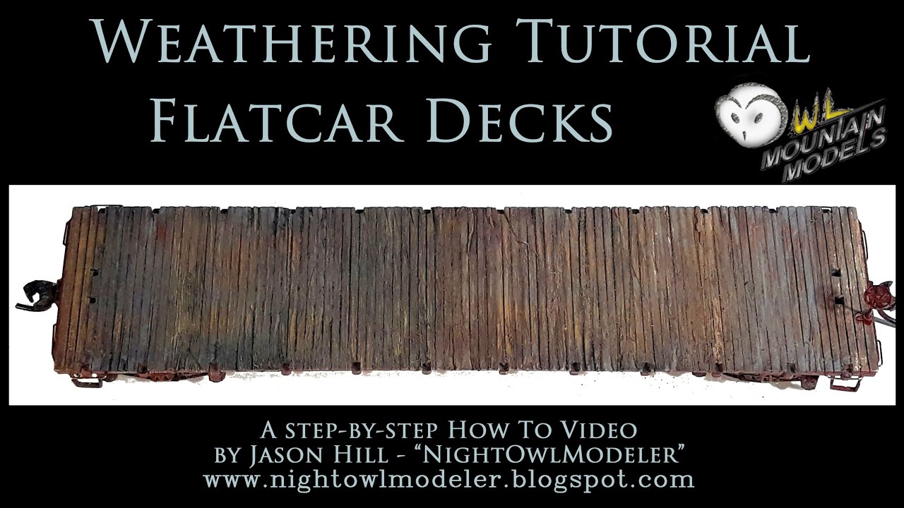 Flatcar Deck Weathering Tutorial
