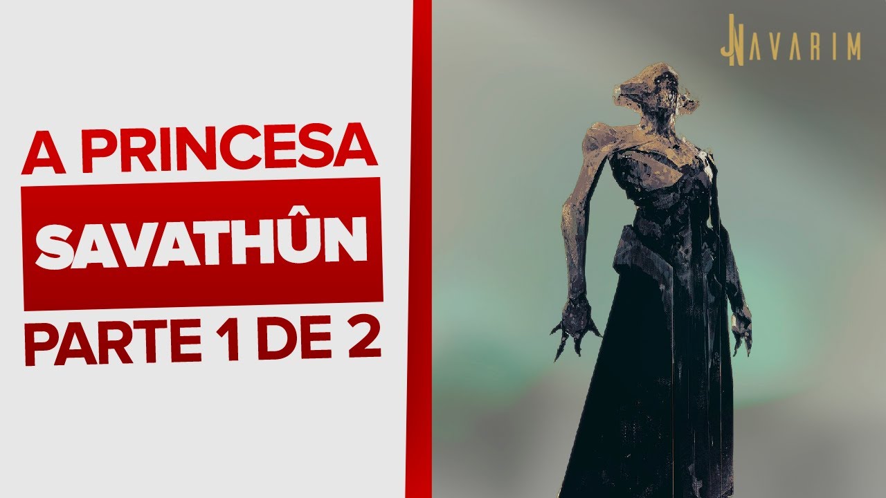 Destiny 2 | Savathûn, a princesa | lore – Parte 1 de 2