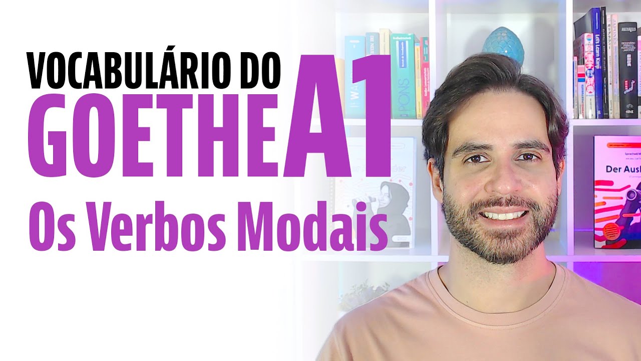 Vocabulário Básico de Alemão - Goethe A1 - Os Verbos Modais - AULA 15