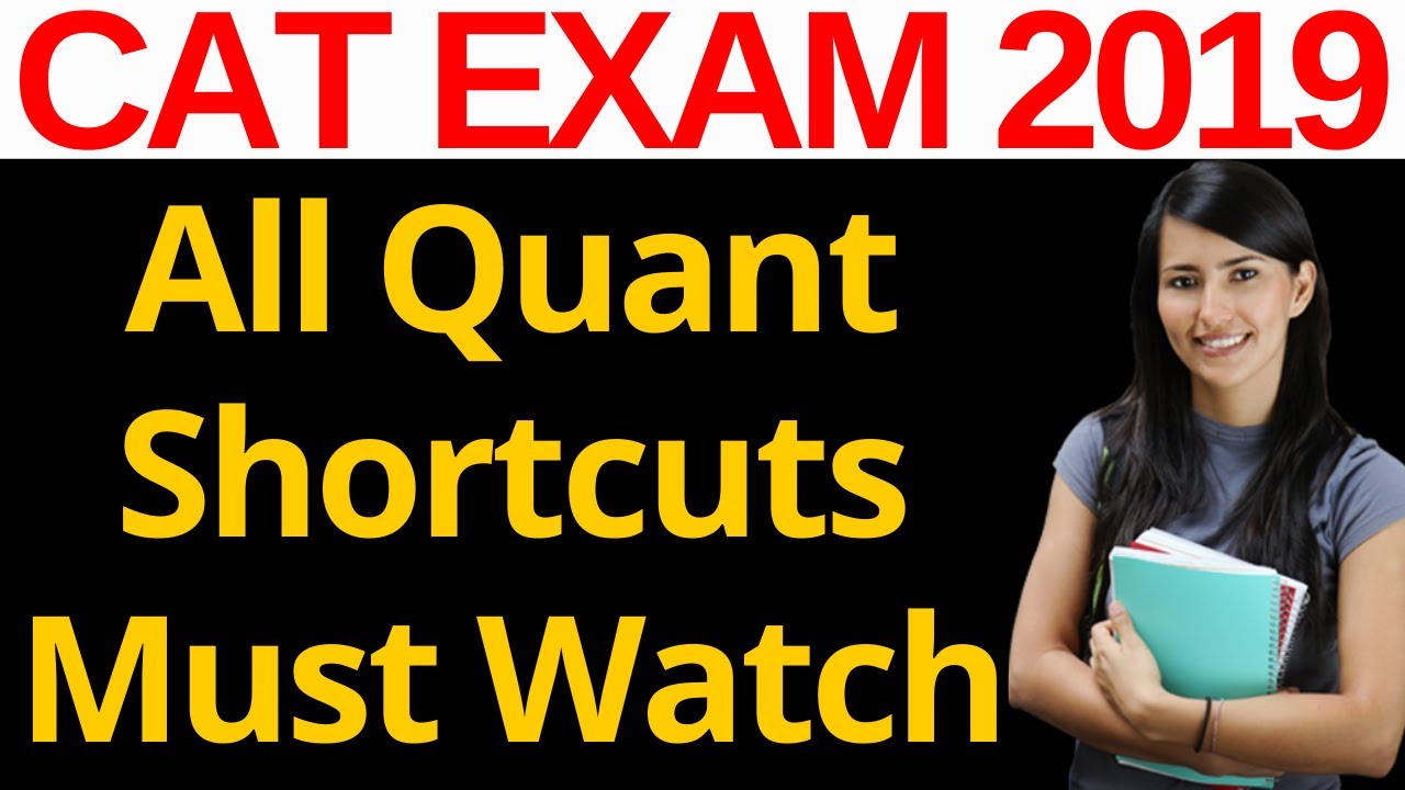 All Quant Shortcuts & Formulas For CAT Exam 2019 [Before Exam Must Watch]