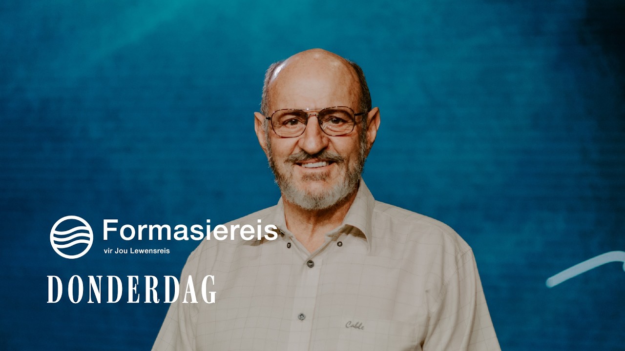 Donderdag | 26 Februarie 2026 | Formasiereis: 'n Nuwe Oriëntasie
