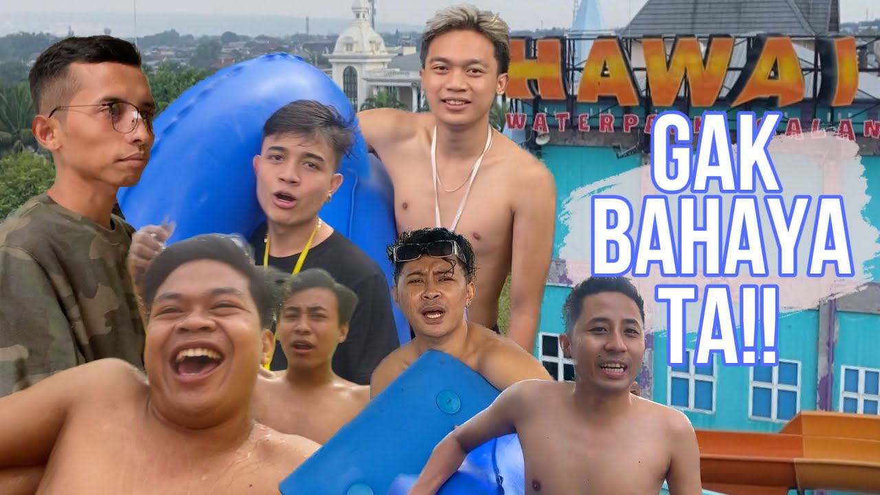 SERU2AN BARENG TIM MAMA LELA DI HAWAI WATER PARK!! DIKA BJ TAKUT KETINGGIAN BIKIN NGAKAK!!