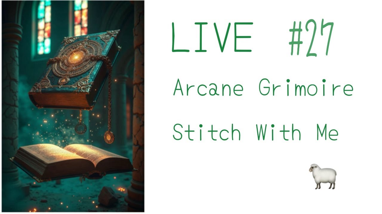 LIVE#27 ArcaneGrimoire【SSStitchJP】   #stitchwithme #flosstube #crossstitch