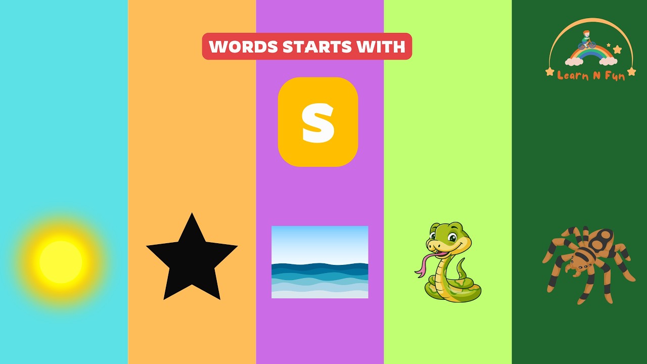 ☀️ Learning Words: The Letter S | Sun, Star, Sea, Snake, & Spider