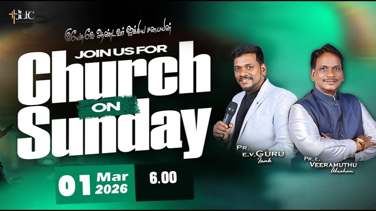 🔴JLFC SUNDAY SERVICE (Tamil) |  Pr E Veeramuthu Abraham | Pr E V Guru Isak