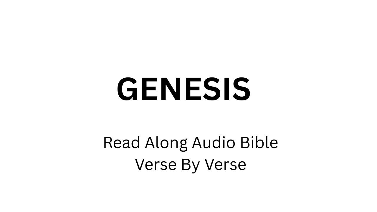 01 Genesis: Verse by Verse | Complete Read-Along Audio Bible | English Scripture with Text