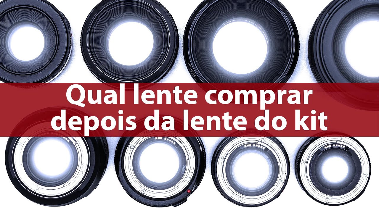Qual lente comprar depois da lente do kit. E n&atilde;o, n&atilde;o &eacute; a 50mm.