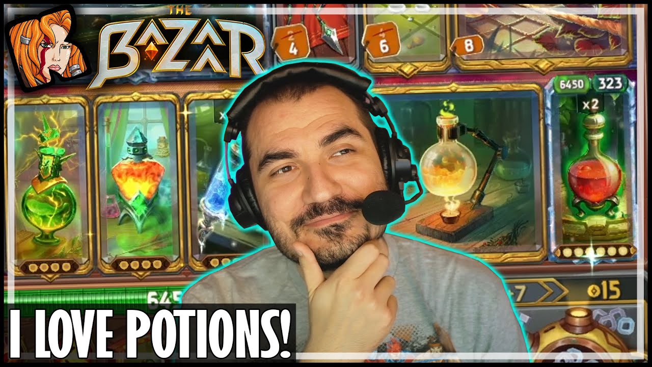 I CAN'T STOP PLAYING POTIONS! - The Bazaar