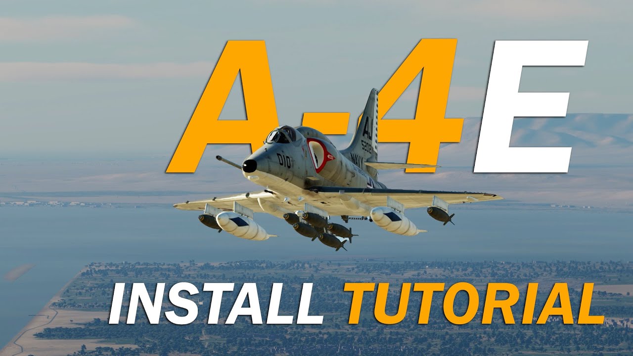 How to Install The A-4E Skyhawk Mod in DCS World
