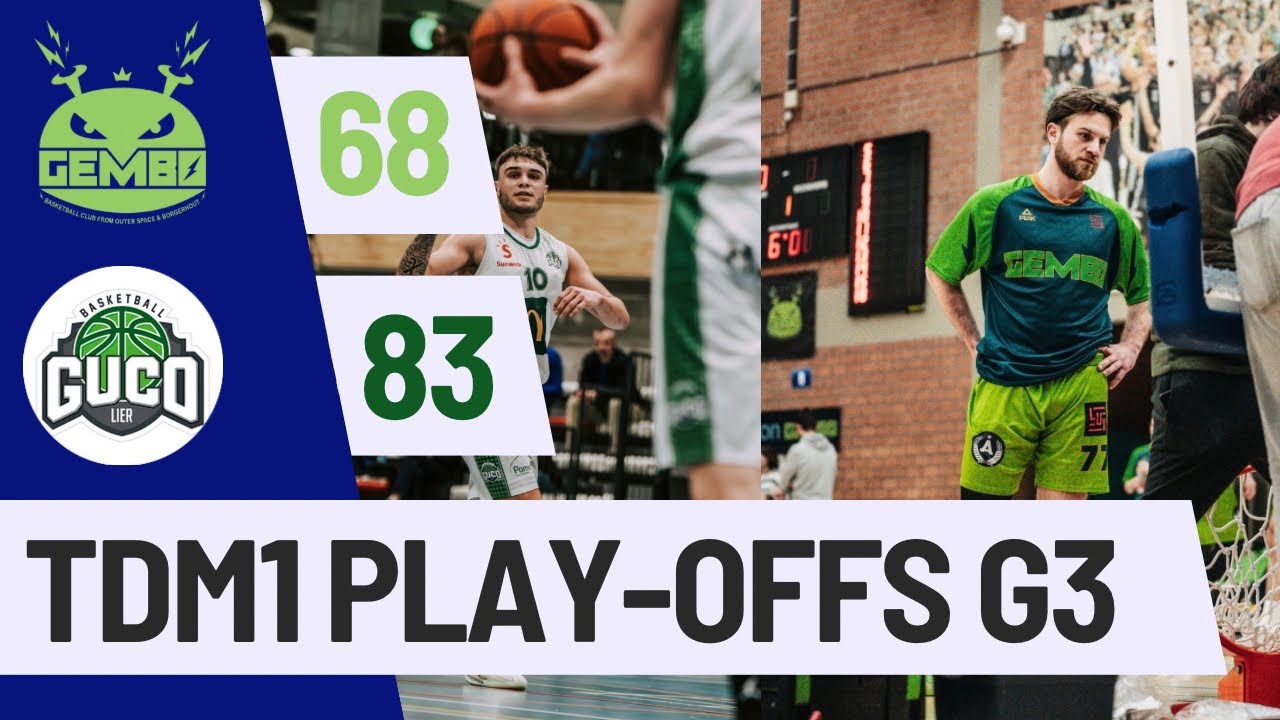 TDM1 Play-Offs: Gembo Borgerhout vs Guco Lier (Quarter Finals Game 3): 68-83