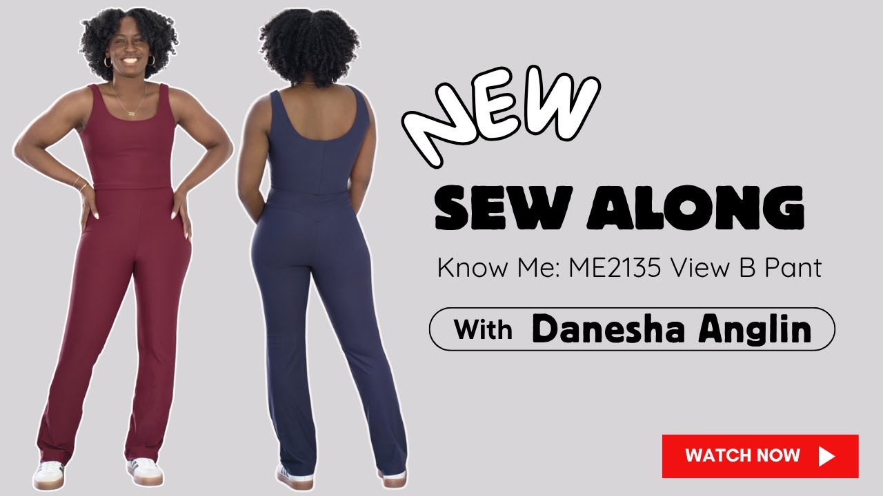 Sew Along to Know Me ME2135 View B with Danesha