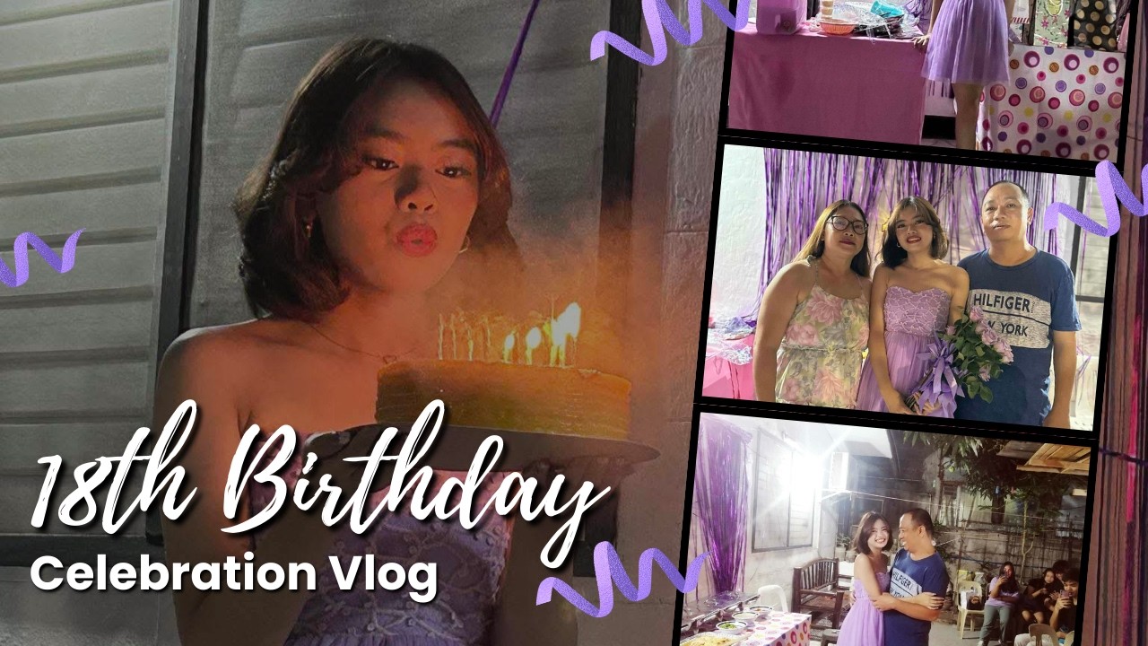 18th birthday! | Debut with Family and Friends, Gifts, Food