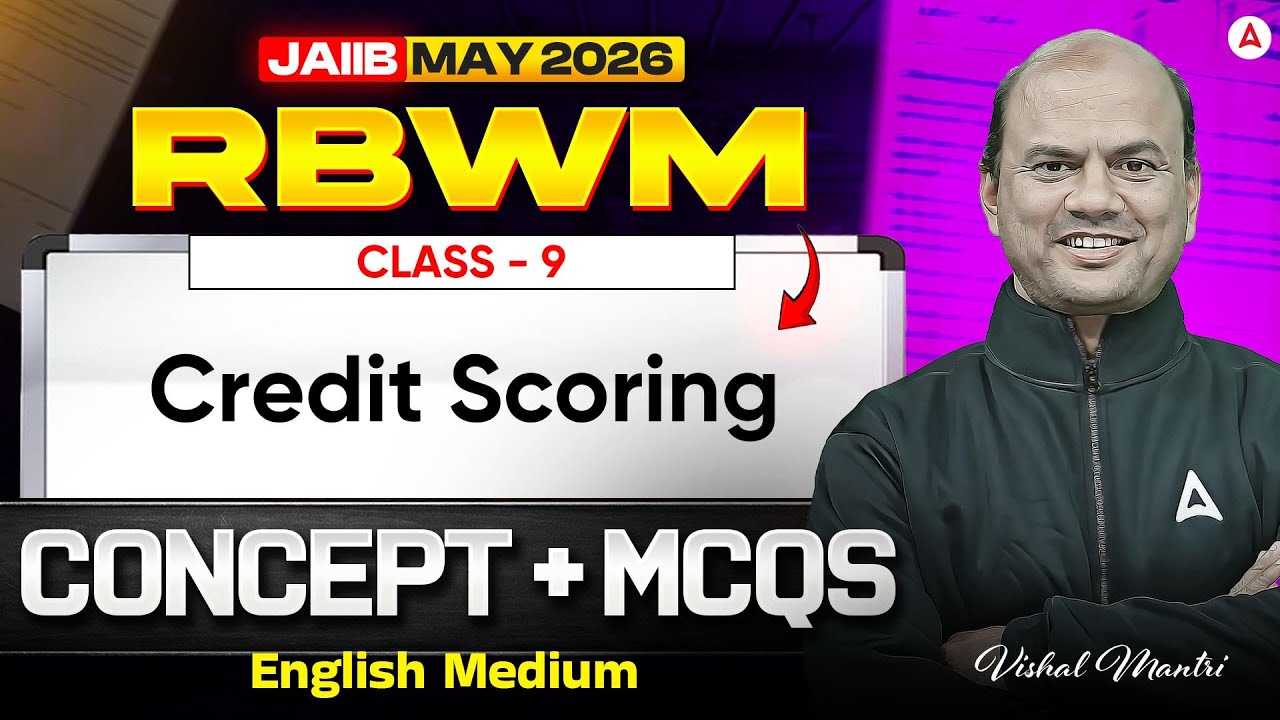 JAIIB RBWM 2026 | RBWM Module A | Credit Scoring | RBWM English Medium | Vishal Mantri