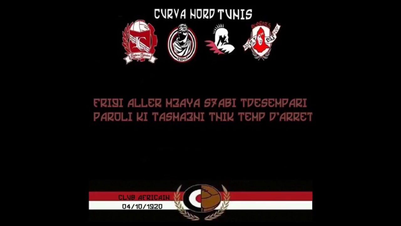 Club africain   6  3assima curva del capitale we3ra   Album Ultras Therapy