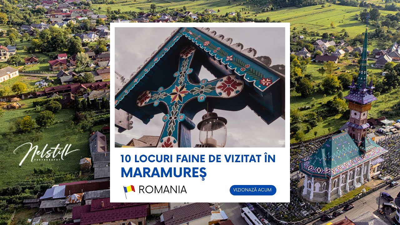 10 LOCURI FAINE DE VIZITAT ÎN MARAMUREŞ 🌟🌟🌟 Romania