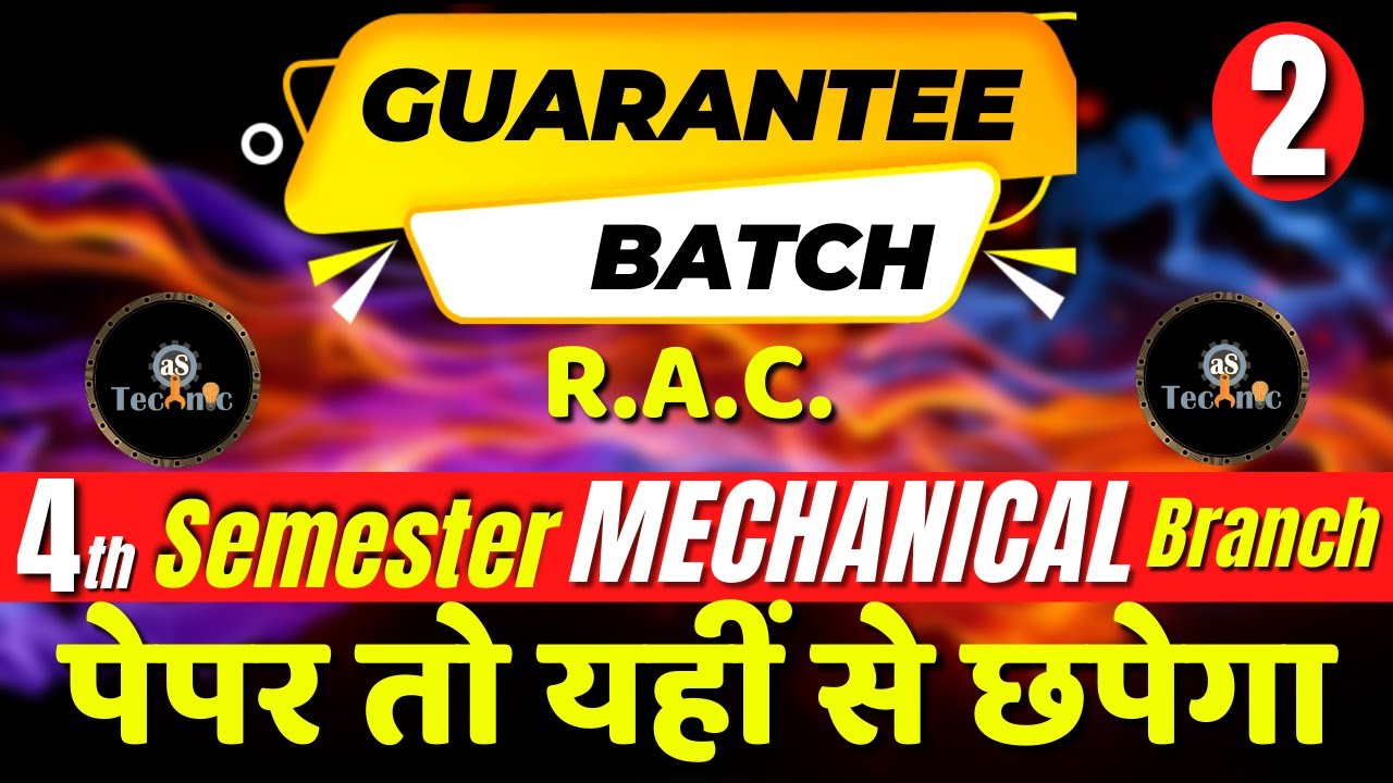 #2 R.A.C | 4TH SEMESTER  MECHANICAL BRANCH #GUARANTEE_BATCH| BTEUP |#astechnic