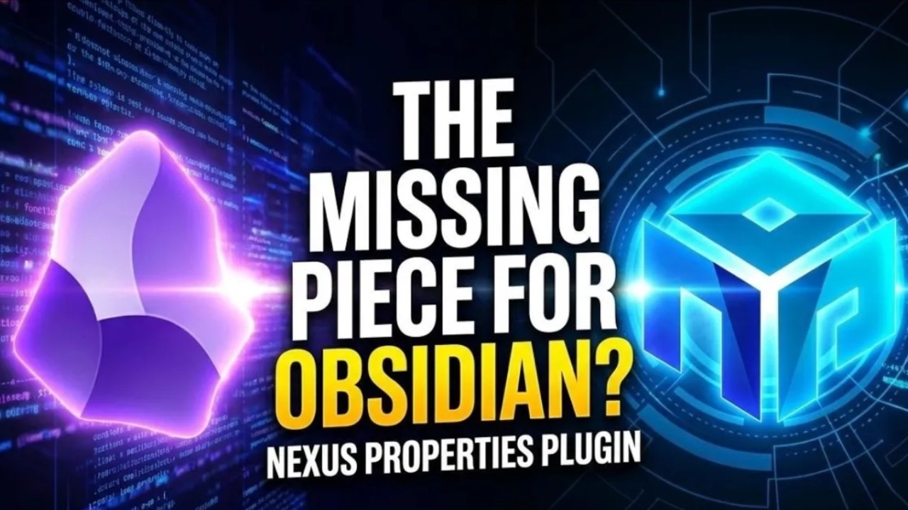 Nexus Properties — A Hierarchical Knowledge System for Obsidian