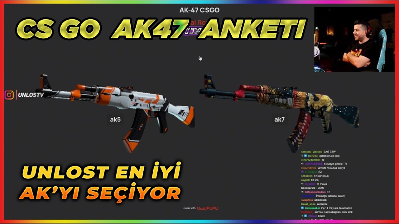 UNLOST CS GO NUN EN GÜZEL AK47 SKINI ANKETİNE KATILIYOR