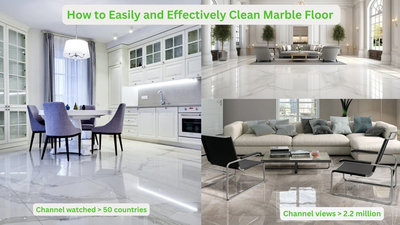 How to Easily and Effectively Clean Marble Floor | East Tips for Marble Cleaning